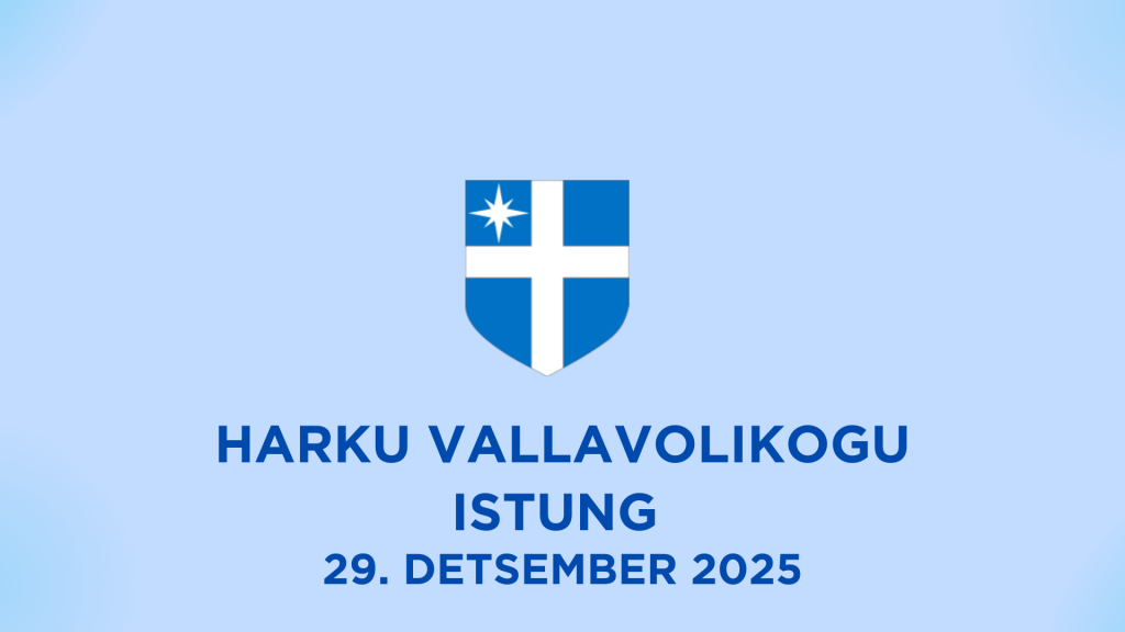 Harku Vallavolikogu istung 29.12.25