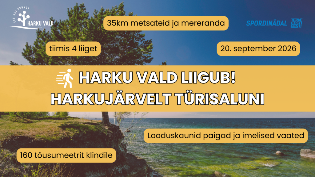 Harku vald liigub! Harkujärvelt Türisaluni